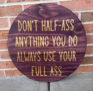 18” Round Engraved Funny Home Decor Sign